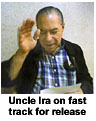 Uncle Ira on fast track for release